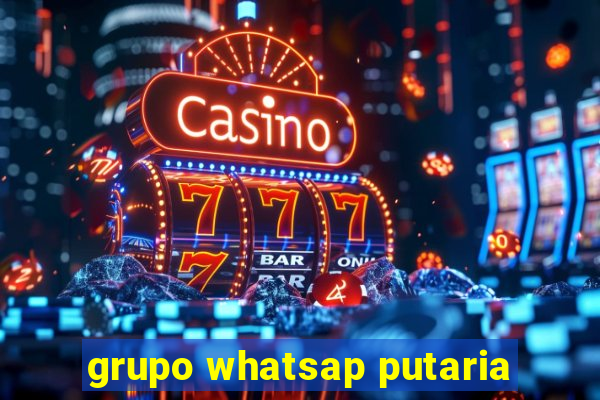 grupo whatsap putaria